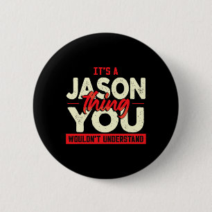 Christmas Fathers Day Birthday Name Jason 6 Cm Round Badge