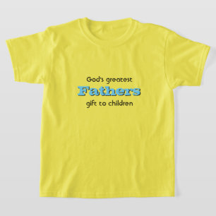 Christmas Fathers God's greatest gift to children  T-Shirt