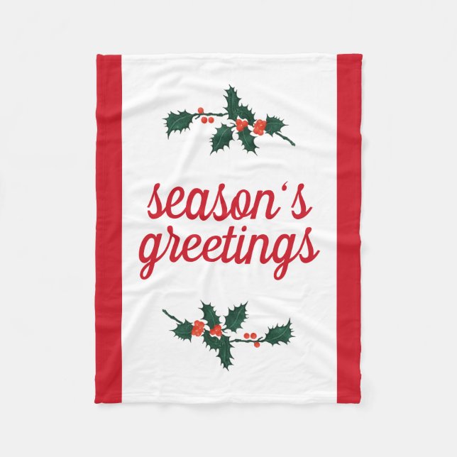 Christmas Festive Holly Berries Season's Greetings Fleece Blanket (Front)