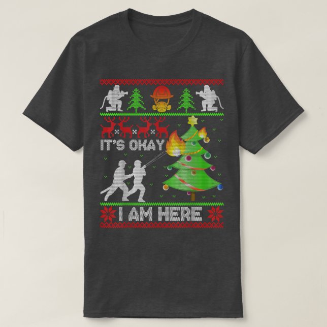 Christmas Firefighter Ugly Xmas Sweater Its Okay I (Design Front)