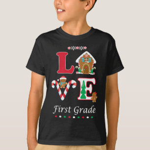 Christmas First Grade Holiday Teacher Students Lov T-Shirt