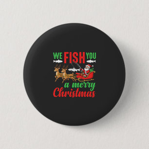 Christmas Fishing Merry Fish You 6 Cm Round Badge