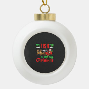 Christmas Fishing Merry Fish You Ceramic Ball Christmas Ornament