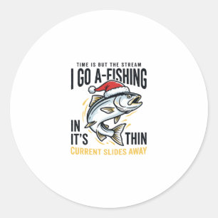 Christmas Fishing Stream Quote Design Classic Round Sticker