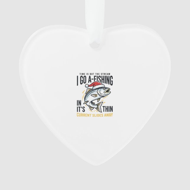 Christmas Fishing Stream Quote Design Ornament (Front)