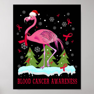 Christmas Flamingo Blood Cancer Awareness Gift  Poster