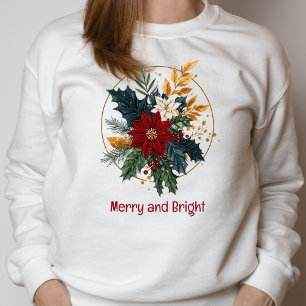 Christmas Florals Botanicals Merry Bright  Sweatshirt