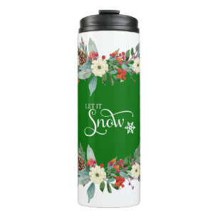 Christmas flower border-Let it snow typography 2 Thermal Tumbler