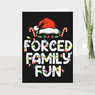 Christmas Forced Family Fun Pajamas Card