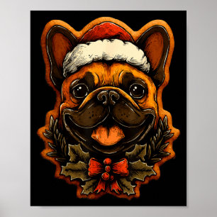 Christmas French Bulldog With Santa Hat Gingerbrea Poster