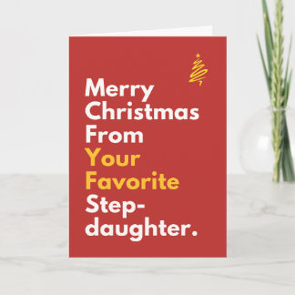 Christmas From Your Favourite Stepdaughter Card