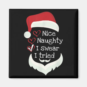 Christmas Funny Checklist, Nice Naughty I Swear I  Magnet