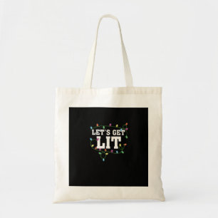 Christmas Funny Cute Let's Get Lit Tote Bag