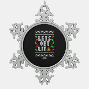 Christmas Funny - Let's Get Lit Snowflake Pewter Christmas Ornament