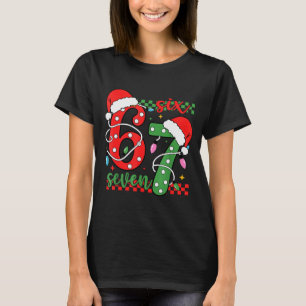 Christmas Funny Six Seven 6 7 Meme Gen Alpha Slang T-Shirt