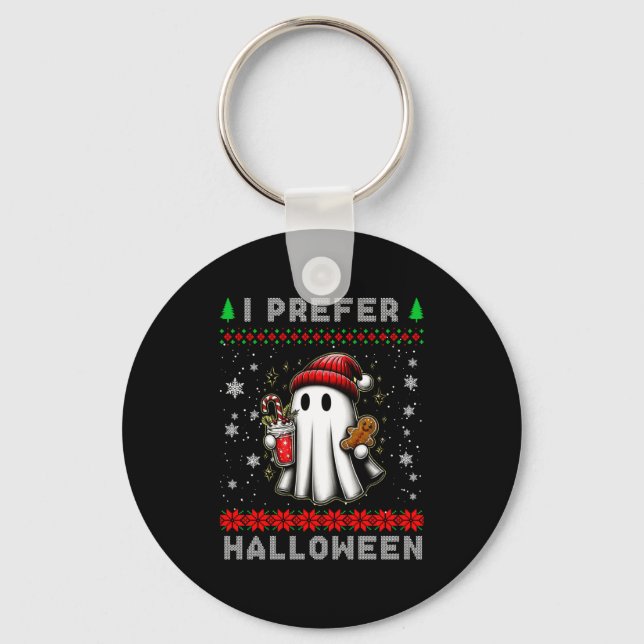 Christmas Ghost I Prefer Halloween Ugly Xmas Men W Key Ring (Front)