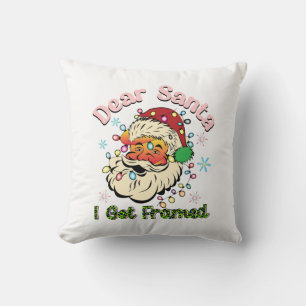 Christmas Gift Dear Santa I Got Framed Cushion