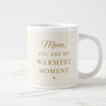 Christmas Gift for Mom – Warmest Moment Cozy Quote