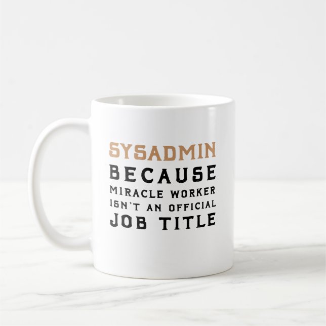 Christmas gift for system administrator  coffee mug (Left)