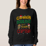 Christmas Ginerbread Santa Funny Cookie Baking Tea Sweatshirt<br><div class="desc">Christmas Ginerbread Santa Funny Cookie Baking Team Captain</div>