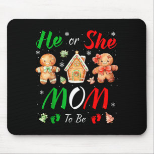 Christmas Gingerbread Gender Reveal He Or She Mom Mouse Pad