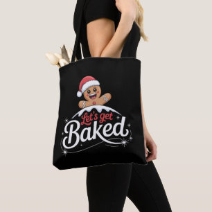 Christmas Gingerbread Man Family Let's Get Baked Tote Bag