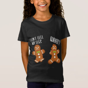 Christmas Gingerbread Men I Can't Feel My Legs Xma T-Shirt
