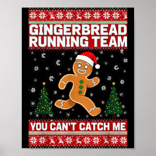 Christmas Gingerbread Running Team Funny Xmas Tee  Poster