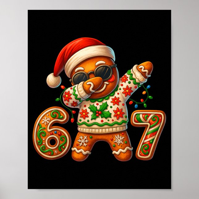 Christmas Gingerbread Six Seven 67 Meme Xmas Slang Poster (Front)