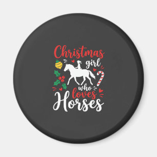 Christmas Girl Who Loves Horses Magnet