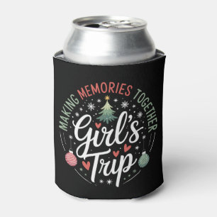 Christmas Girls Trip Making Memories Together Xmas Can Cooler