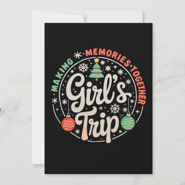 Christmas Girls Trip Making Memories Together Xmas Holiday Card (Front)