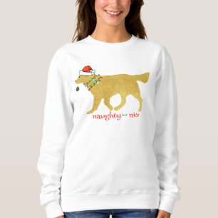 Christmas Golden Retriever Naughty but Nice Sweatshirt