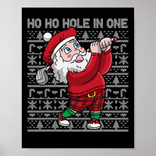 Christmas Golf Santa Claus Ho Ho Hole In One Golfi Poster