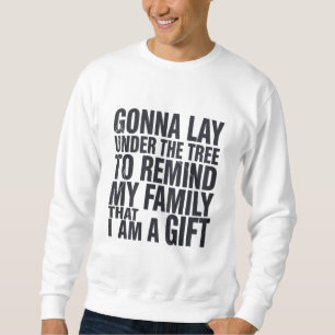 Christmas Gonna Lay Under The Tree Xmas Family Sweatshirt