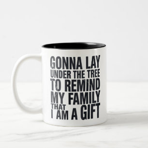 Christmas Gonna Lay Under The Tree Xmas Family Two-Tone Coffee Mug