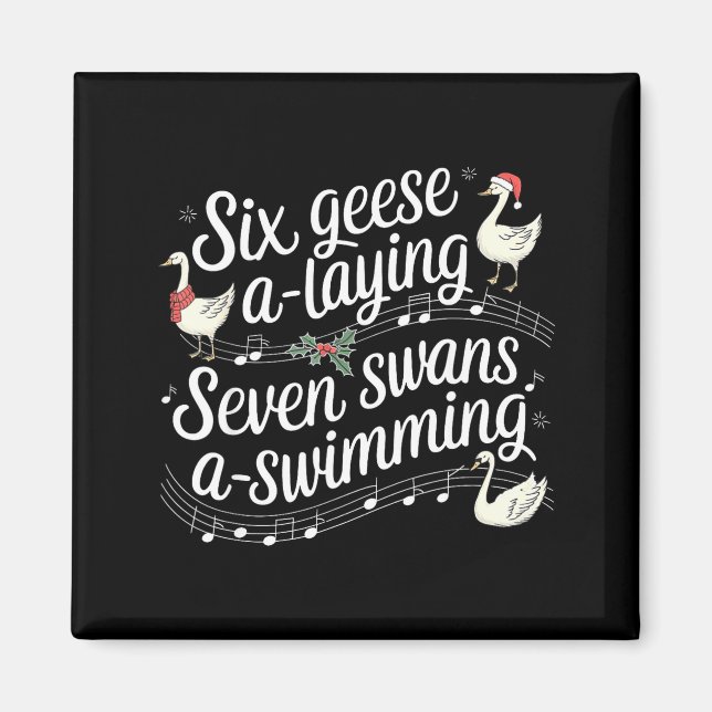 Christmas Goose 67 6 Geese A Laying 7 Swans A Swim Magnet (Front)