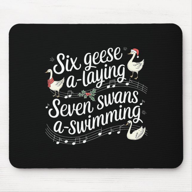 Christmas Goose 67 6 Geese A Laying 7 Swans A Swim Mouse Pad (Front)