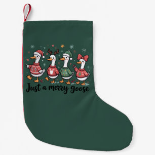 Christmas Goose Funny Just A Merry Goose Xmas Small Christmas Stocking
