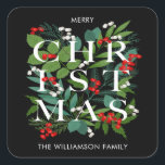 Christmas Greens and Berries Square Sticker<br><div class="desc">The word Christmas among winter leaves and berries is featured on these holiday stickers personalised with your name. MATCHING items in our collection.</div>