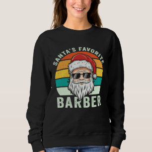 Christmas Hairdresser Hairstylist Santa s Favorite Sweatshirt