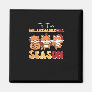 Christmas Halloween Tis The Hallothanksmas Season Magnet
