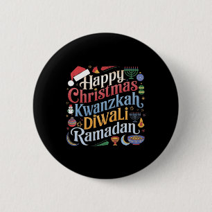 Christmas Hanukkah Kwanzaa Diwali Ramadan  6 Cm Round Badge