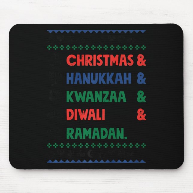 Christmas Hanukkah Kwanzaa Diwali Ramadan Funny Ug Mouse Pad (Front)