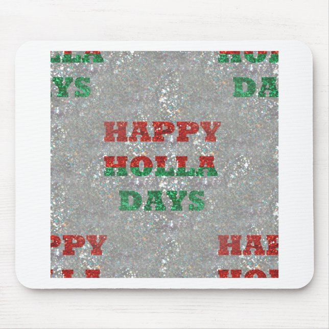 christmas happy holla days mouse pad (Front)