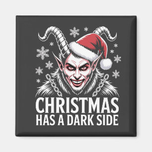 Christmas Has a Dark Side Magnet
