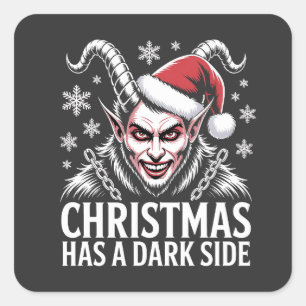 Christmas Has a Dark Side Square Sticker