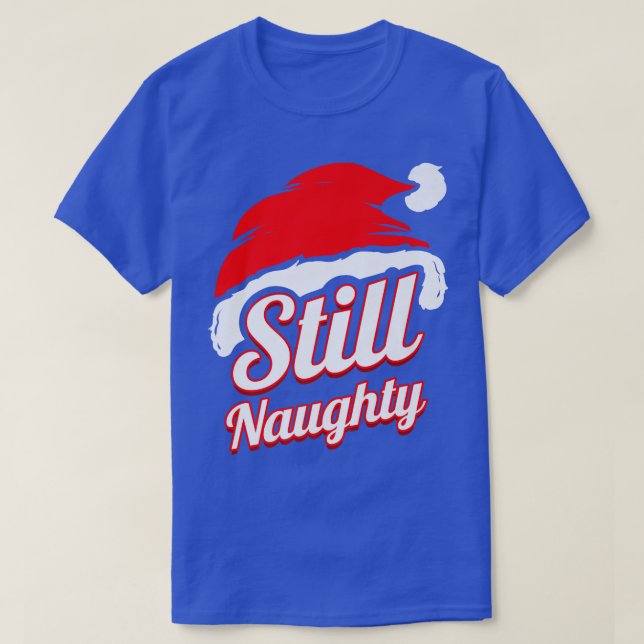 Christmas Hat Still Naughty Christmas In July Prem T-Shirt (Design Front)