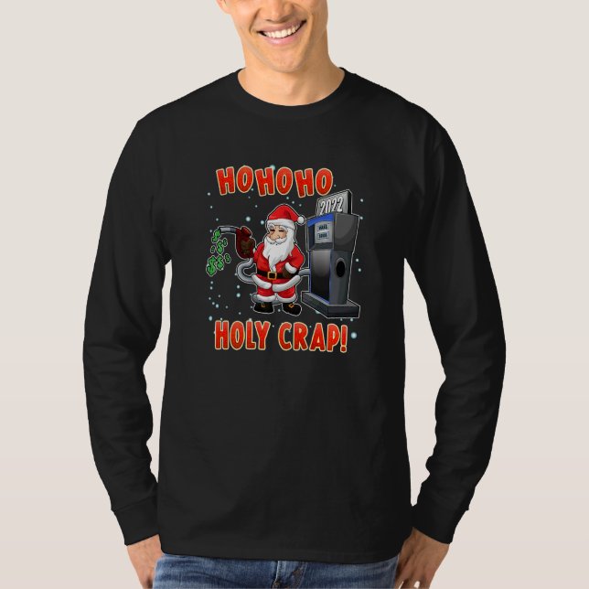Christmas High Gas Prices Santa Meme 1 T-Shirt (Front)