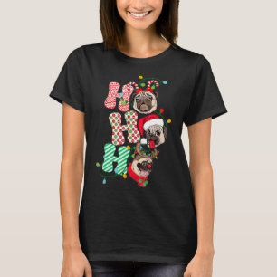 Christmas Ho Ho Ho Pug Dog Happy Holiday Outfit T-Shirt